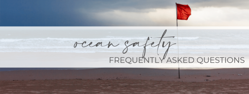frequently asked questions about ocean safety
