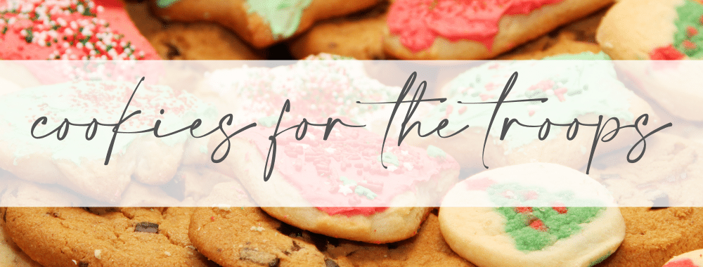 2020 Cookies for the Troops Campaign