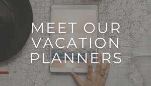meet our vacation planners