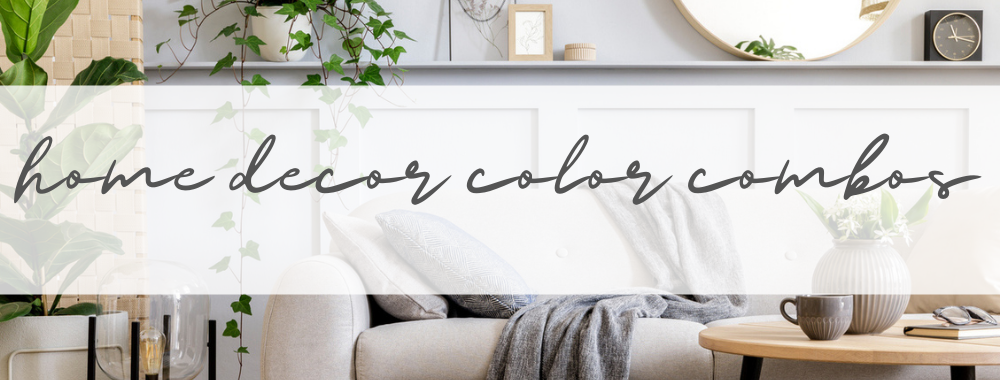 banner image for the home decor color combo post with a neutral living room behind the text