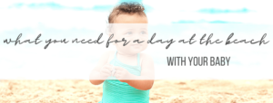 banner image of an adorable baby on the beach
