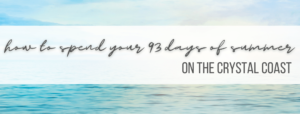 blog post banner for 93 days of summer on the crystal coast