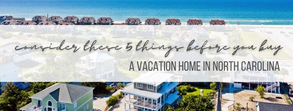 Photo of vacation homes in North Carolina with text overlay over image