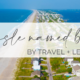 Travel + Leisure Magazine Named Emerald Isle Best Beach