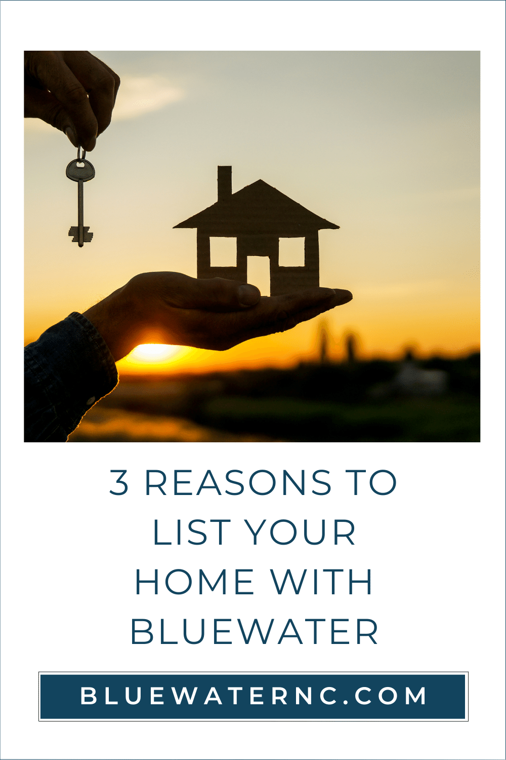 North Carolina Real Estate:3 Reasons to List Your Home with Bluewater Real Estate
